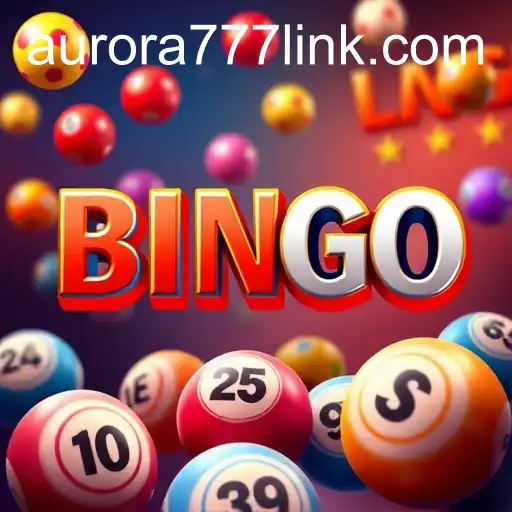 Bingo Games and the Growing Popularity of Aurora Game Login