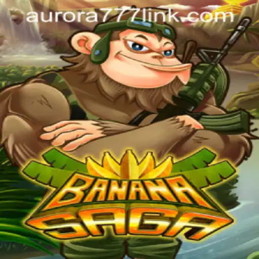 Exploring the Dynamic World of BananaSaga and the Innovative Aurora Game Login