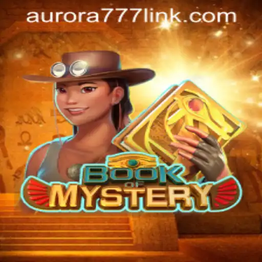 Dive into Mystery: Exploring BookofMystery and Aurora Game Login