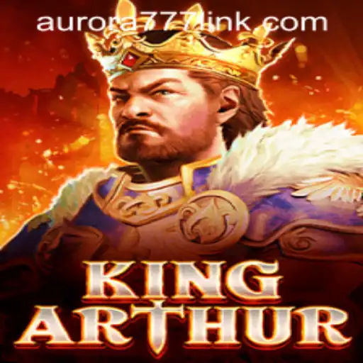 Unlock the Secrets of KingArthur: Dive into the Epic Adventure with Aurora Game Login