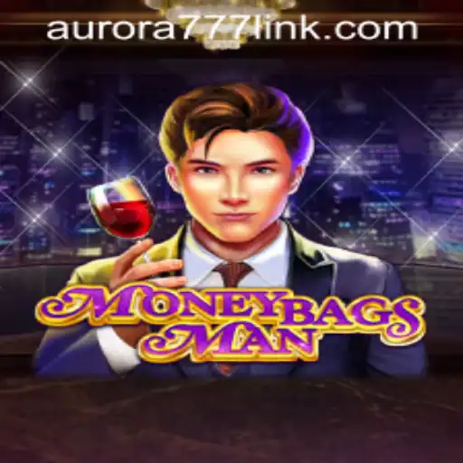 MoneybagsMan: Navigating Virtual Wealth and Aurora Game Login