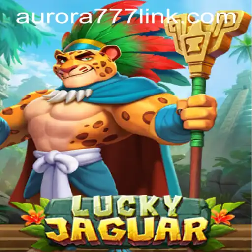Discovering the Excitement of LuckyJaguar: A Comprehensive Guide