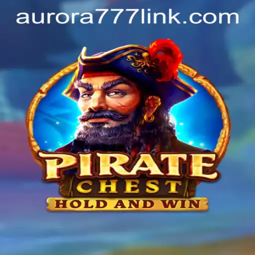 PirateChest: Embark on a High Seas Adventure with Aurora Game Login